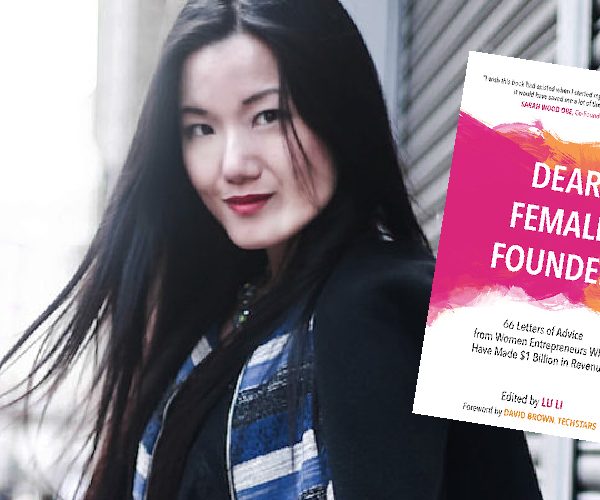 Lu Li and cover of her book "Dear Female Founder"